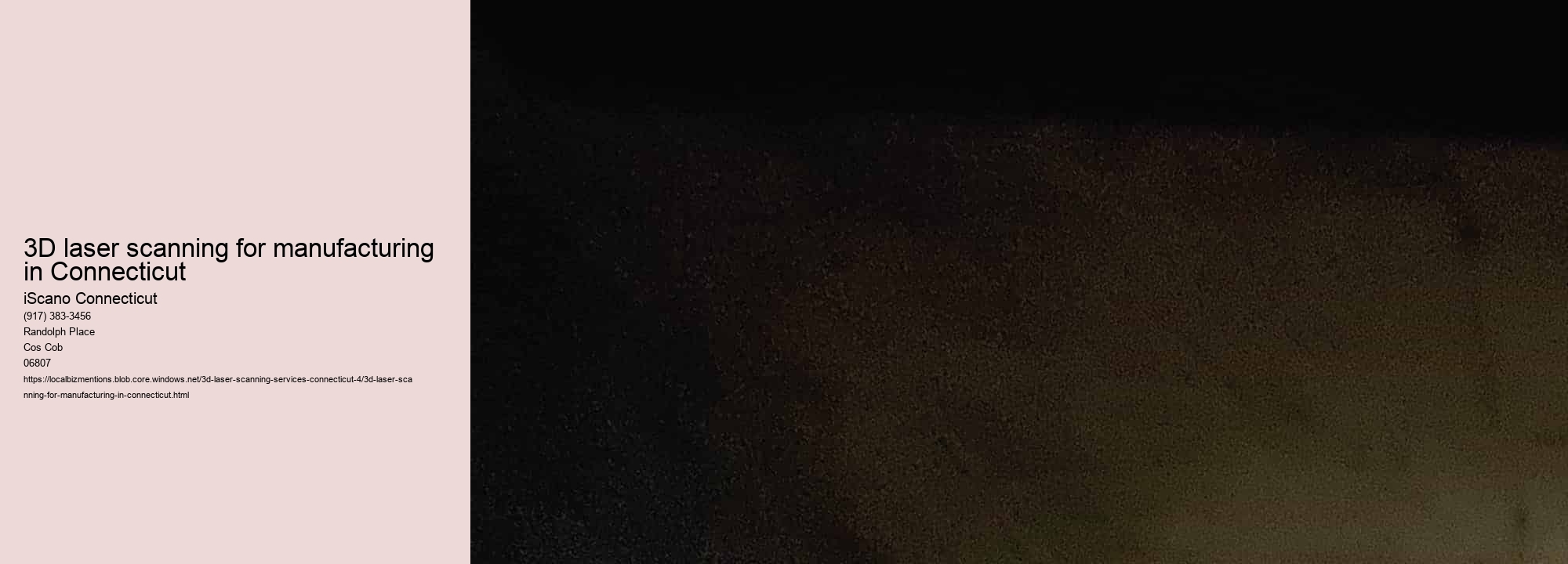 3D laser scanning for manufacturing in Connecticut