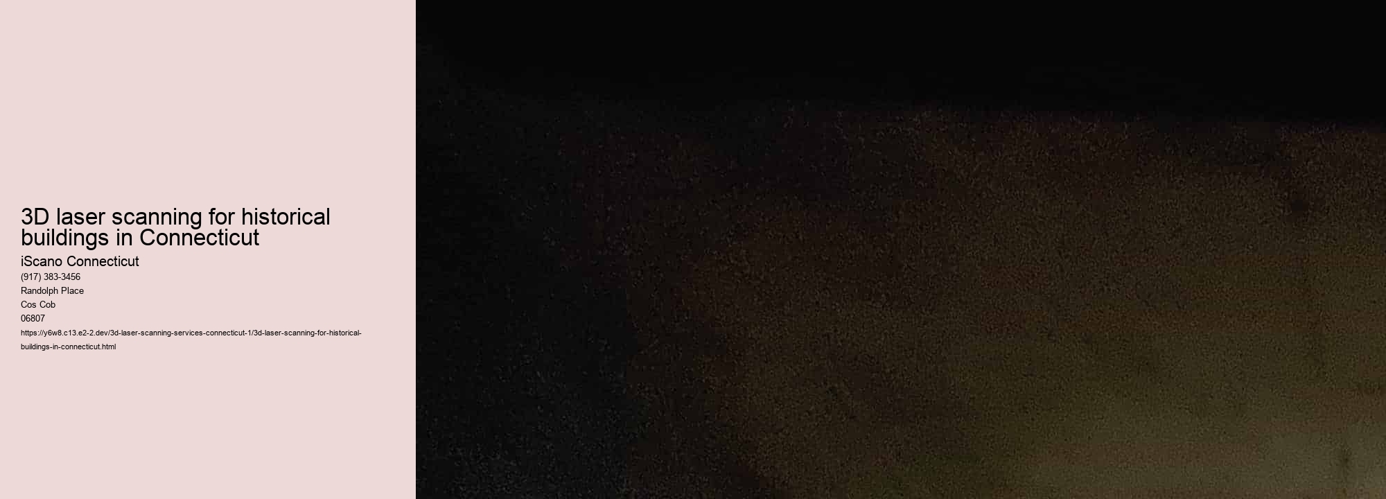 3D laser scanning for historical buildings in Connecticut