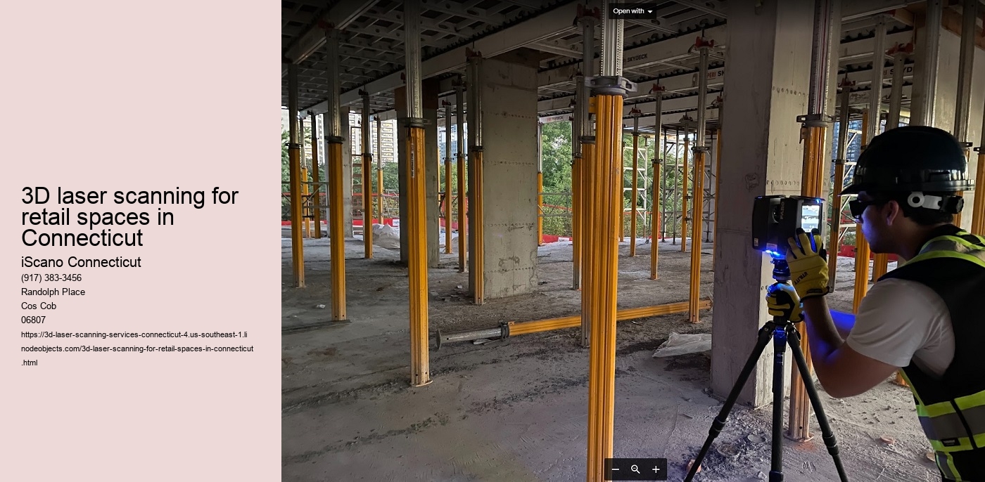 3D laser scanning for retail spaces in Connecticut