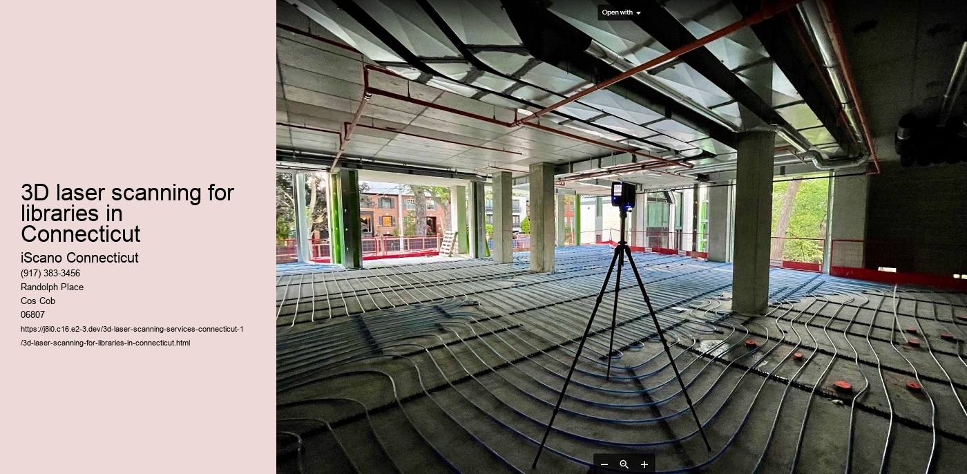 3D laser scanning for libraries in Connecticut