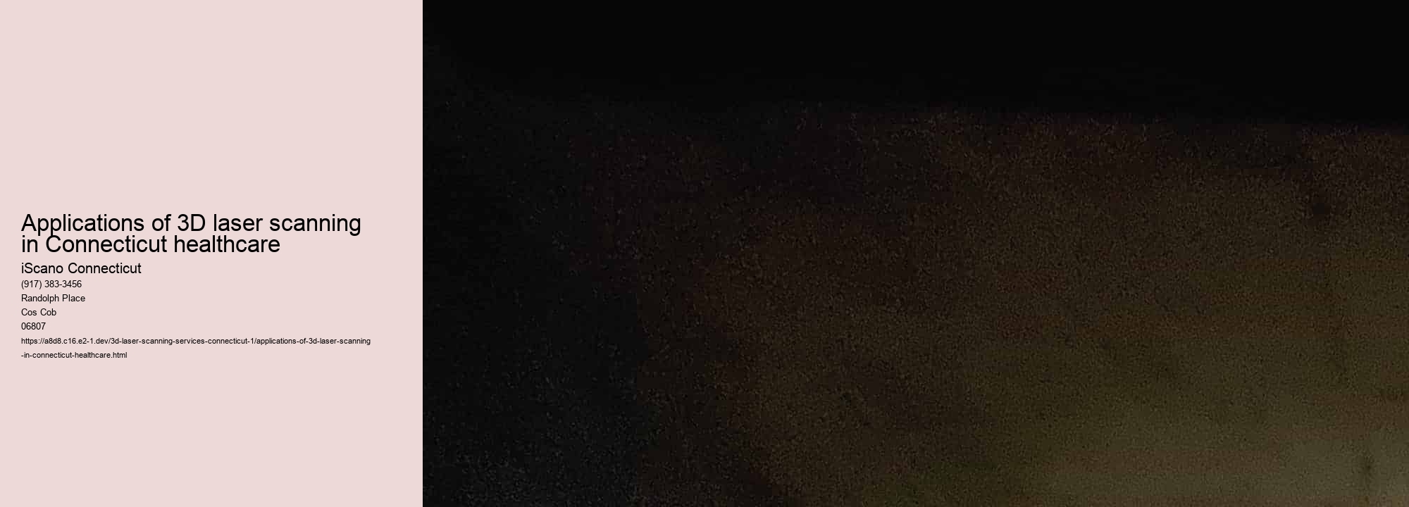 Applications of 3D laser scanning in Connecticut healthcare