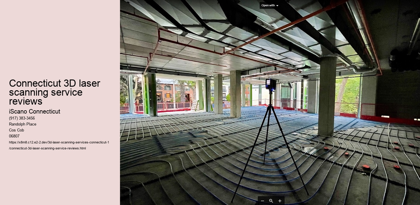 Connecticut 3D laser scanning service reviews